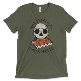 Bad Theology Hurts | T-Shirt